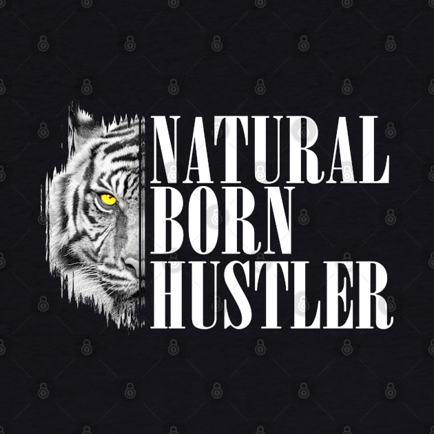 Natural Born Hustler by Geoji 